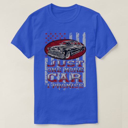 Just One More Car I Promise Car Lover Guys T-Shirt (Design vorne)