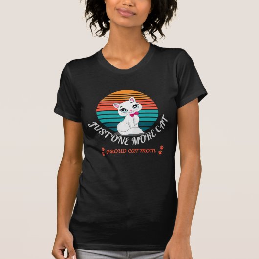Just One More Cat T-Shirt (Vorderseite)