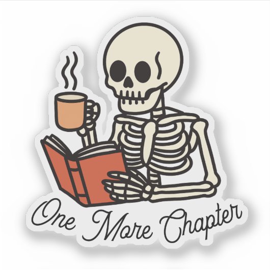 Just One More Chapter Book Lover Bookish Skeleton  Aufkleber (Vorderseite)