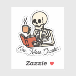 Just One More Chapter Book Lover Bookish Skeleton  Aufkleber