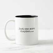 Just One More Chapter Book Lover Quote Black Zweifarbige Tasse (Links)