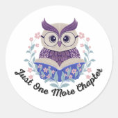 Just one more chapter - Book Lover - Reader Runder Aufkleber (Vorderseite)