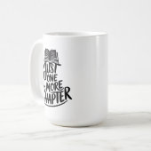 Just one more chapter - Book Lover - Reading Kaffeetasse (Vorderseite Links)