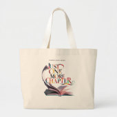 Just One More Chapter" Book Lover Tote Bag Jumbo Stoffbeutel (Vorne)