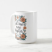 Just One More Chapter – Floral Book Lover Kaffeetasse (Vorderseite Links)