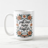 Just One More Chapter – Floral Book Lover Kaffeetasse (Links)