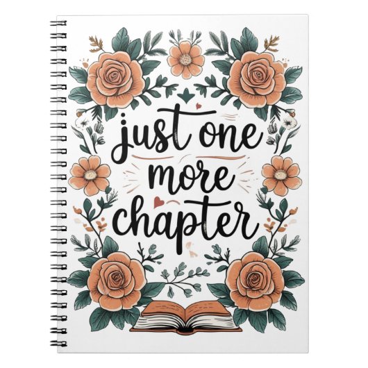 Just One More Chapter – Floral Book Lover Notizblock (Vorderseite)