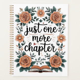 Just One More Chapter – Floral Book Lover Planer