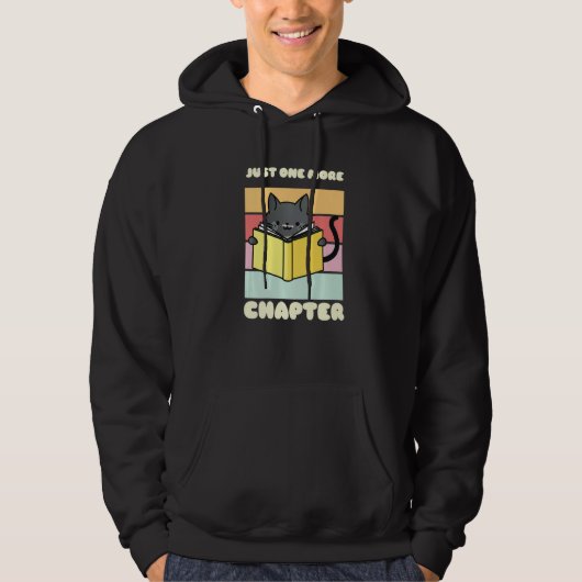 Just One More Chapter Funny Cat Reading Book for B Hoodie (Vorderseite)
