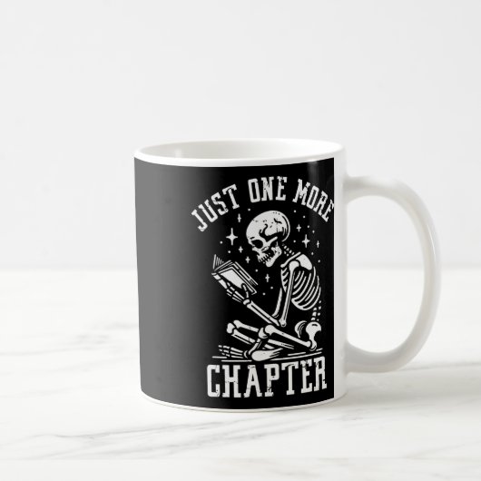 Just One More Chapter, Funny Skeleton Reading Book Kaffeetasse (Rechts)
