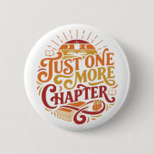  Just One More Chapter Reading Book Club Button (Vorderseite)