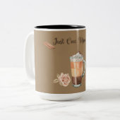 Just One More Cup Zweifarbige Tasse (Vorderseite Links)