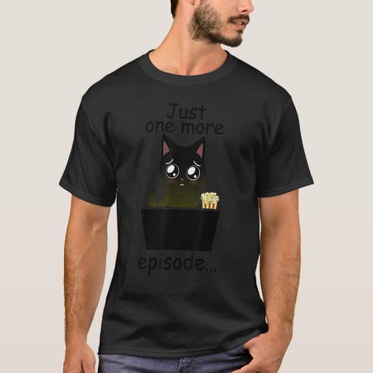 Just One More Episode Cute Binge Watch Cat T-Shirt (Vorderseite)