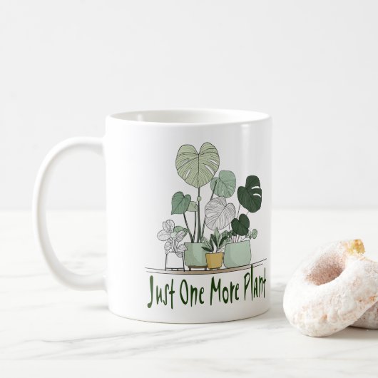 Just One More Plant  Kaffeetasse (Mit Donut)