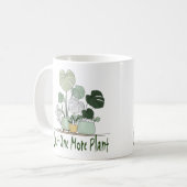 Just One More Plant  Kaffeetasse (Vorderseite Links)