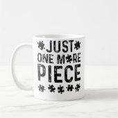 Just One More Puzzle Piece Kaffeetasse (Links)