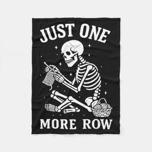 Just One More Row Crochet Skeleton Crocheting Knit Fleecedecke (Vorderseite)