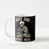Just One More Row Crochet Skeleton Crocheting Knit Kaffeetasse (Links)