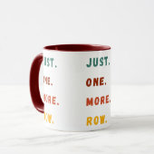 Just One More Row Funny Retro Crochet Lover Saying Tasse (Vorderseite Links)