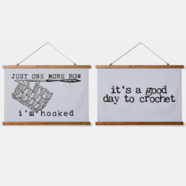 Just One More Row I'm Hooked Crochet Hook and Yarn Wandteppich Mit Holzrahmen