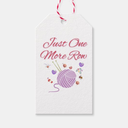 Just One More Row Knitting Art Geschenkanhänger (Vorderseite)