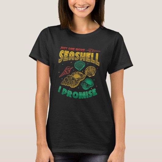 Just One More Seashell Collector Seashell T-Shirt (Vorderseite)