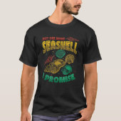 Just One More Seashell Collector Seashell T-Shirt (Vorderseite)