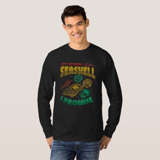 Just One More Seashell Collector Seashell T-Shirt (Vorne ganz)