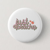 "Just Peachy" Cute Peach Button (Vorderseite)