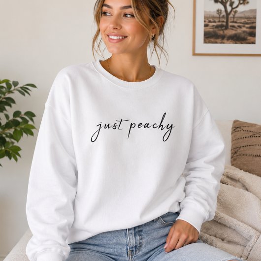 Just Peachy | Moderne Minimalistische Niedliche Sc Sweatshirt
