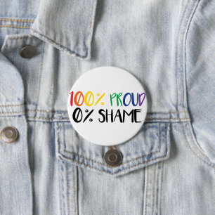 Just Pride Not Shame Rainbow Gay Pride T-Shirt Button