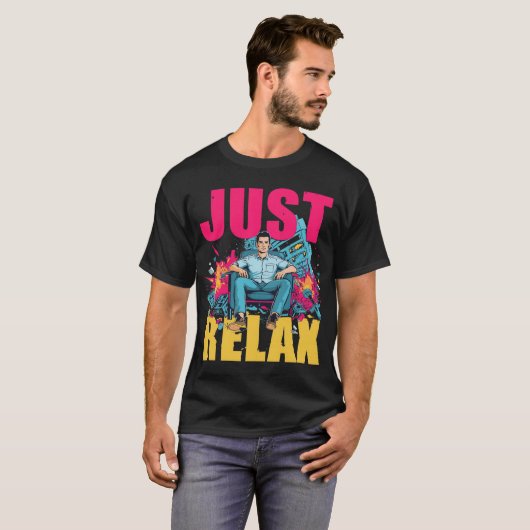 Just Relax! T-Shirt (Vorne ganz)