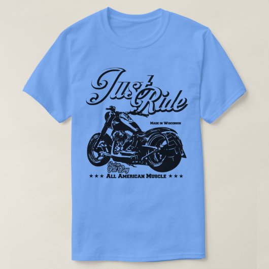 Just Ride Fat Boy Custom Motorrad 1 T-Shirt (Design vorne)