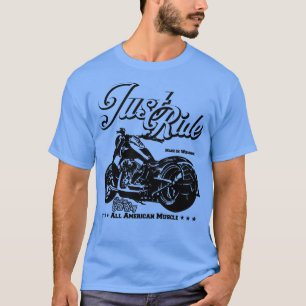 Just Ride Fat Boy Custom Motorrad 1 T-Shirt