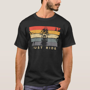 Just Ride Motorrad Fahrrad Retro Motorrad Frauen T-Shirt