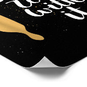 Just Roll With It Funny Baking Pastry Lover Gift  Poster (Ecke)