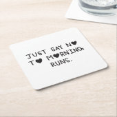 Just Say No to Morning Runs Rechteckiger Pappuntersetzer (angewinkelt)