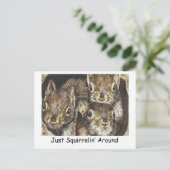 Just Squirrellin' Around Postcard Postkarte (Stehend Vorderseite)