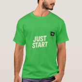 "JUST START" Motivational T-Shirt – Bold Front Tex (Vorderseite)