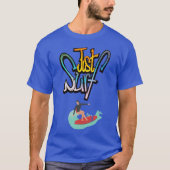 Just Surf and Enjoy the Waves  T-Shirt (Vorderseite)