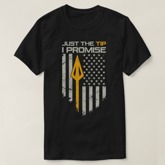 Just The Tip I Promise Funny Bow T-Shirt (Design vorne)