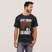 Just Thrive In A Bear Market Cool Trader Present T-Shirt (Vorne ganz)