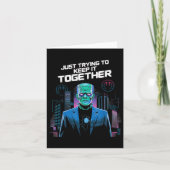 Just Trying To Keep It Together Shirt Halloween Fr Karte (Vorderseite)