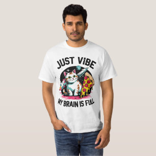 "Just Vibe" - Space Cat & Pizza T - Shirt