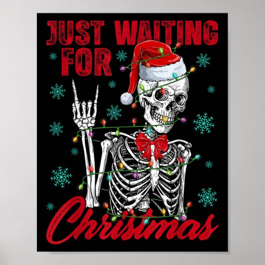 Just Waiting For Christmas Skeleton Rock Hand Sign Poster (Vorne)