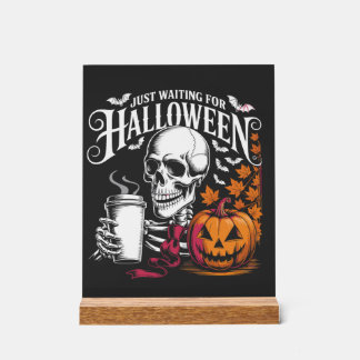Just Waiting For Halloween Acrylschild