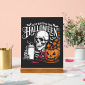 Just Waiting For Halloween Acrylschild (Hochzeit)