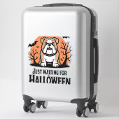 Just Waiting for Halloween Dog Aufkleber (Koffer)