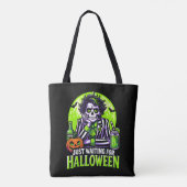 Just Waiting for Halloween – Funny Spooky Season Tasche (Rückseite)