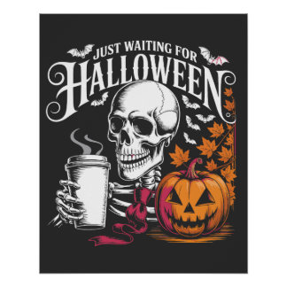 Just Waiting For Halloween Poster